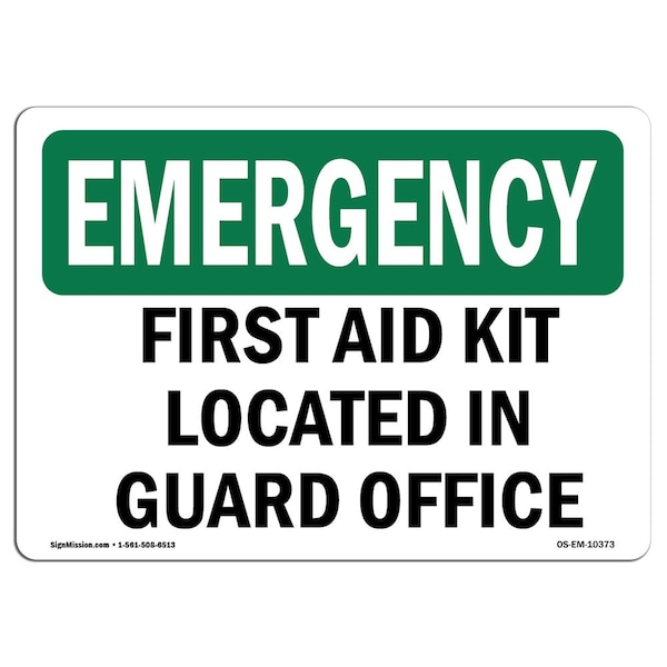 Safety Sign, OSHA EMERGENCY, 18" Height, First Aid Kit Located In Guard Office, Landscape